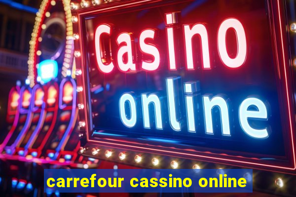 carrefour cassino online